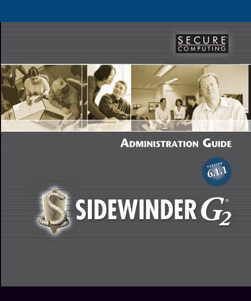 Sidewinder G2 6.1.1 Administration Guide - Glossary of Technical ...