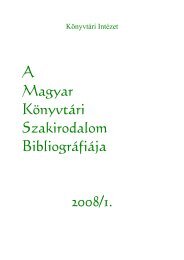 A Magyar Könyvtári Szakirodalom Bibliográfiája 2008/1.