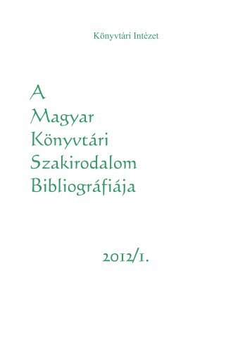 makszab 2012/1. - Könyvtári Intézet - Országos Széchényi Könyvtár