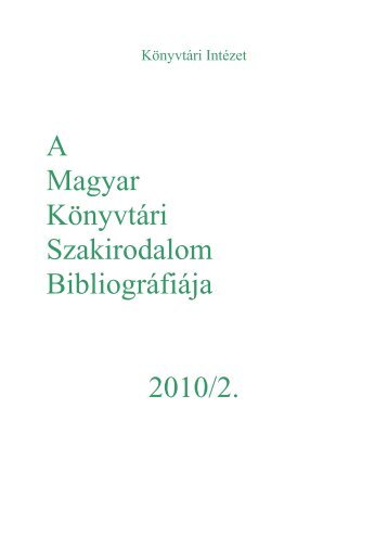 makszab 2010/2. - Könyvtári Intézet - Országos Széchényi Könyvtár