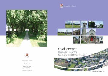 Castledermot LOcal Area Plan 2009 (pdf) - Kildare.ie