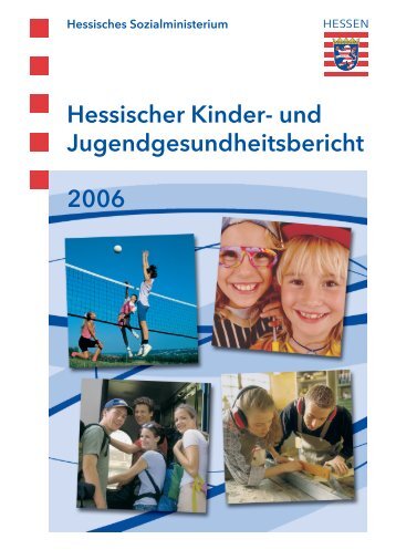 2006 Hessischer Kinder- und Jugendgesundheitsbericht