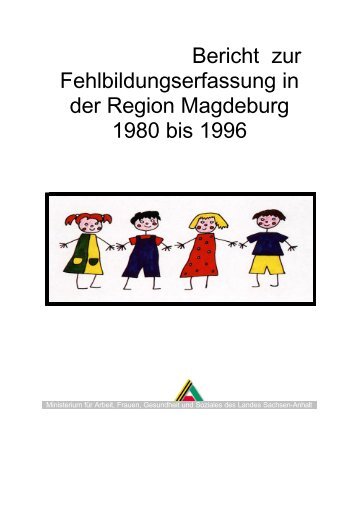 Bericht zur Fehlbildungserfassung in der Region Magdeburg 1980 ...