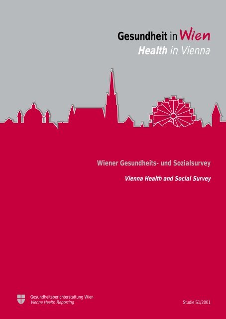 Wiener Gesundheits- und Sozialsurvey Vienna Health and Social ...