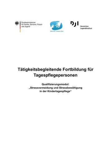 Stressvermeidung und Stressbewältigung in der Kindertagespflege