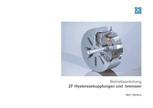 Betriebsanleitung ZF-Hysteresekupplungen und -bremsen