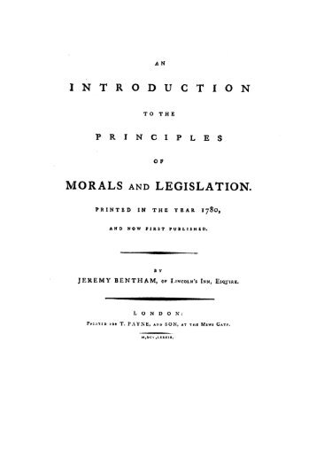 Bentham, Jeremy (1748-1832). An introduction to the principles of ...