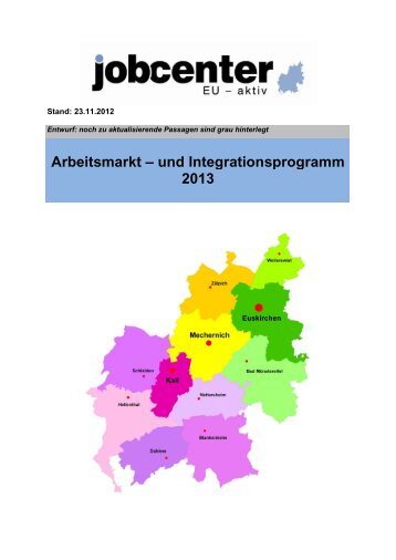 Arbeitsmarkt – und Integrationsprogramm 2013 - Kreis Euskirchen