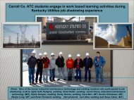 Carroll Co. ATC students engage in work based ... - Kentucky Tech