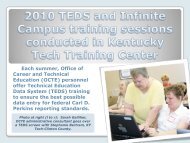 2010 TEDS and Infinite Campus training sessions ... - Kentucky Tech