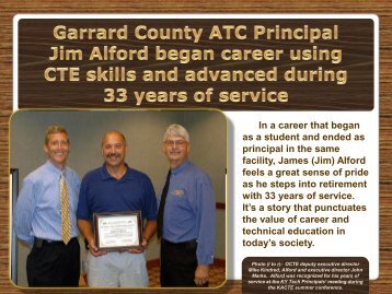 Garrard County ATC Principal Jim Alford began ... - Kentucky Tech