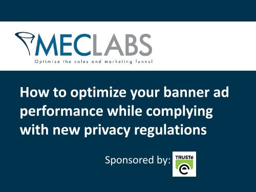 How to optimize your banner ad performance while complying with ...
