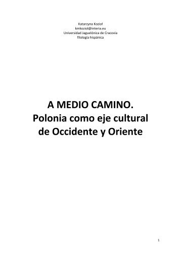 A medio camino. Polonia como eje cultural de Occidente y Oriente