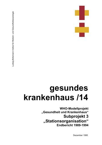 "Gesundheit und Krankenhaus". - Ludwig Boltzmann Institut für ...