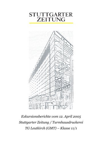 Exkursionsberichte vom 12. April 2005 Stuttgarter Zeitung ...