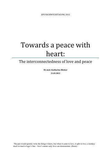 Towards a peace with heart: - Arbeitsgemeinschaft für Friedens- und ...