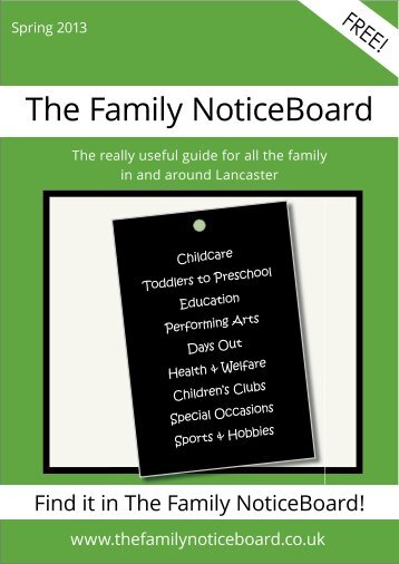 The Family NoticeBoard Magazine Spring 2013