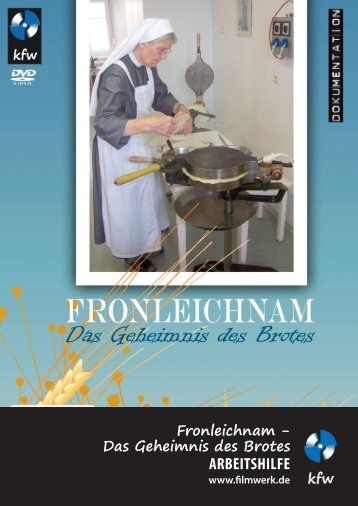 Fronleichnam - Das Geheimnis des Brotes - of materialserver ...