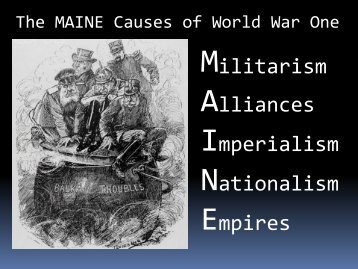 Lesson #43 MAINE Causes of WW1