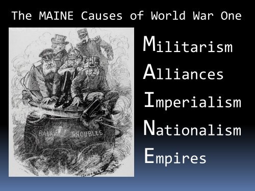 Lesson 43 Maine Causes Of Ww1