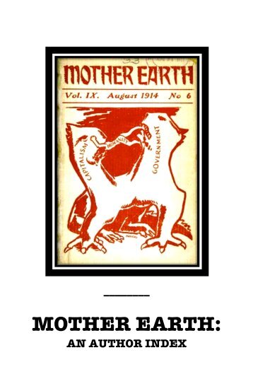 Mother Earth—An Author Index - The Libertarian Labyrinth