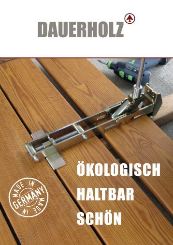 DAUERHOLZ - Ökologisch, haltbar, schön