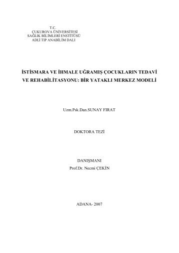 istismara ve ihmale uğramışçocukların tedavi ve rehabilitasyonu: bir ...