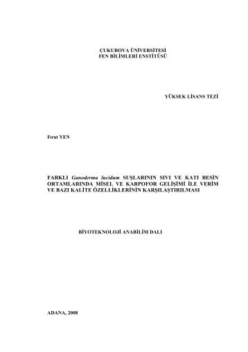 FARKLI Ganoderma lucidum SUŞLARININ SIVI VE KATI BESİN ...