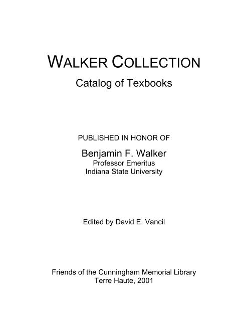 Walker Collection Catalog - Cunningham Memorial Library - Indiana ...