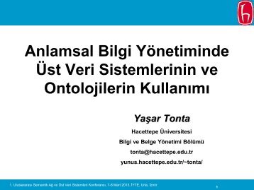 Anlamsal Bilgi Yönetiminde Üst Veri Sistemlerinin ve ... - Kütüphane