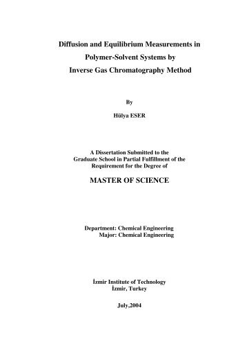 Diffusion and Equilibrium Measurements in Polymer-Solvent ...