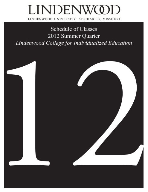 Schedule of Classes 2012 Summer Quarter Lindenwood College for ...