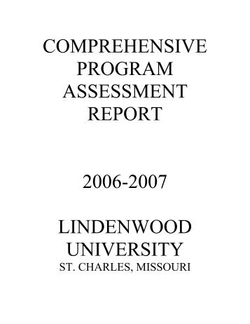 2006-2007 Assessment Report.pdf - Library - Lindenwood University