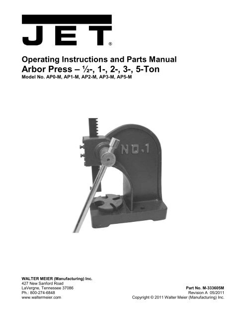 Operating Instructions and Parts Manual Arbor Press - JET Tools