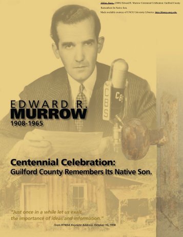 Edward R. Murrow Centennial Celebration - The University of North ...