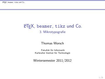 LaTeX, beamer, tikz und Co. - 3. Mikrotypografie