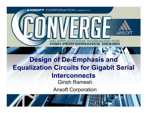 Design of De-Emphasis and Equalization Circuits for Gigabit Serial ...