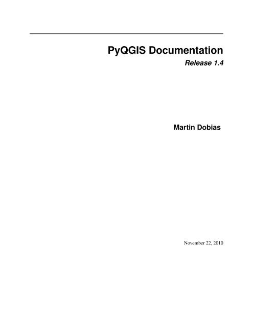 PyQGIS Documentation - Linfiniti Geo Blog