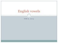 English Vowels and Phonological Rules - Department of Linguistics ...