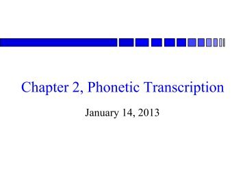 Phonology and Phonetic Transcription - Department of Linguistics ...
