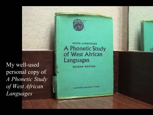 Peter Ladefoged and Phonetics in the Field - UCLA Department of ...