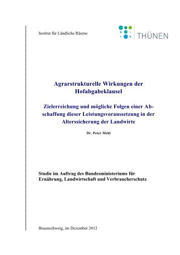 Agrarstrukturelle Wirkungen der Hofabgabeklausel ... - vTI - Bund.de