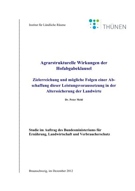 Agrarstrukturelle Wirkungen der Hofabgabeklausel ... - vTI - Bund.de