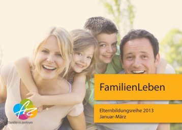 Elternbildung 2013_1_20Seiten.indd - FiZ