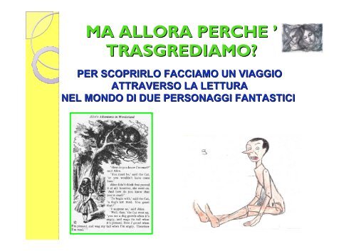 In viaggio con Pinocchio e Alice nel Paese delle regole parte 1