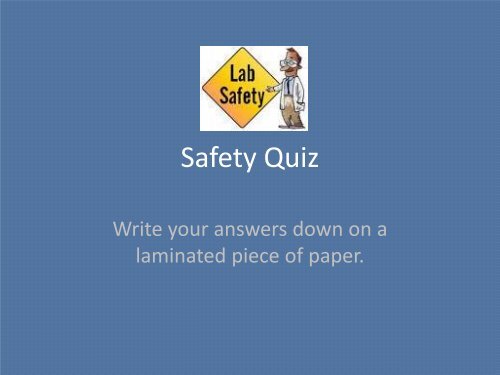 Safety Quiz - LoreeScience.ca