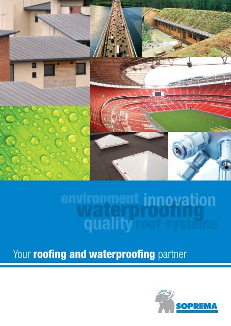 Your roofing and waterproofing partner - Soprema