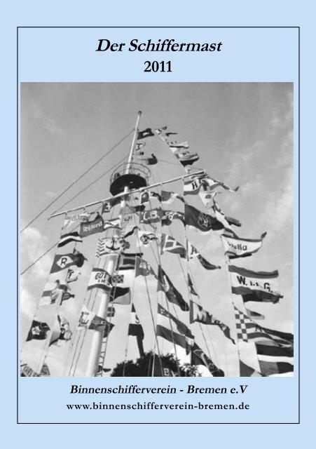 Der Schiffermast 2011