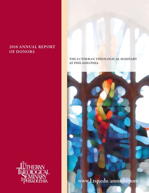 2010 annual report of donors - Lutheran Theological Seminary at ...
