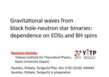 Gravita(onal waves from black hole-‐neutron star binaries ... - LUTH